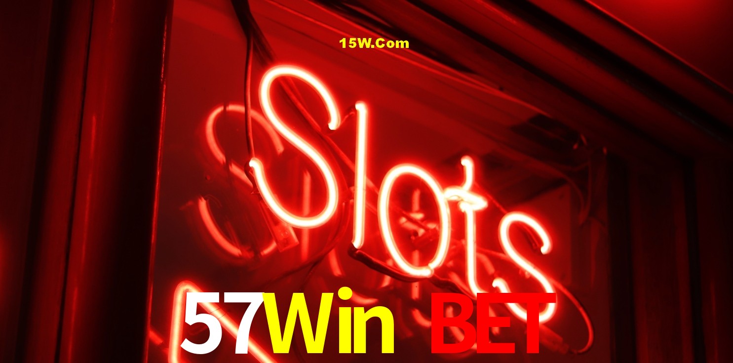 Bonus Features 57Win Bet